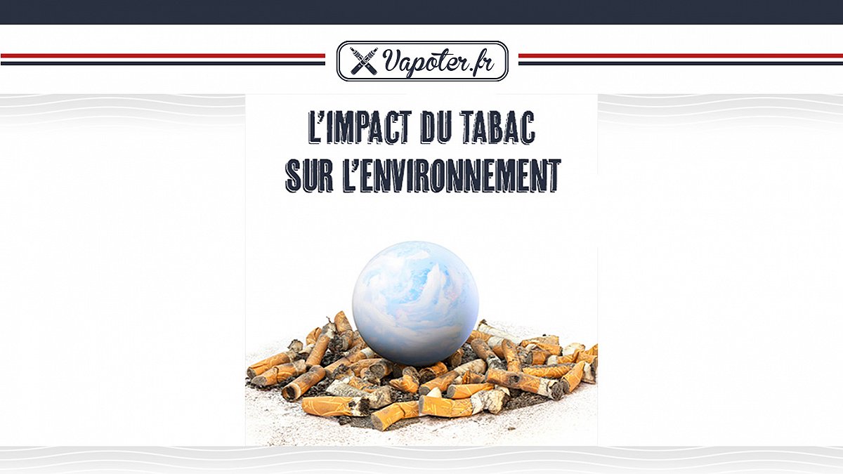 Une étude démontre l’impact négatif de la cigarette sur l’environnement
