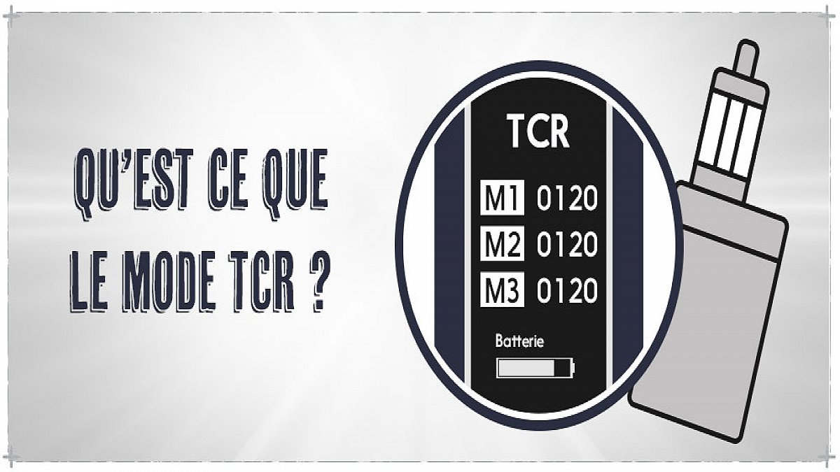 Cigarette électronique : Qu'est-ce que le mode TCR