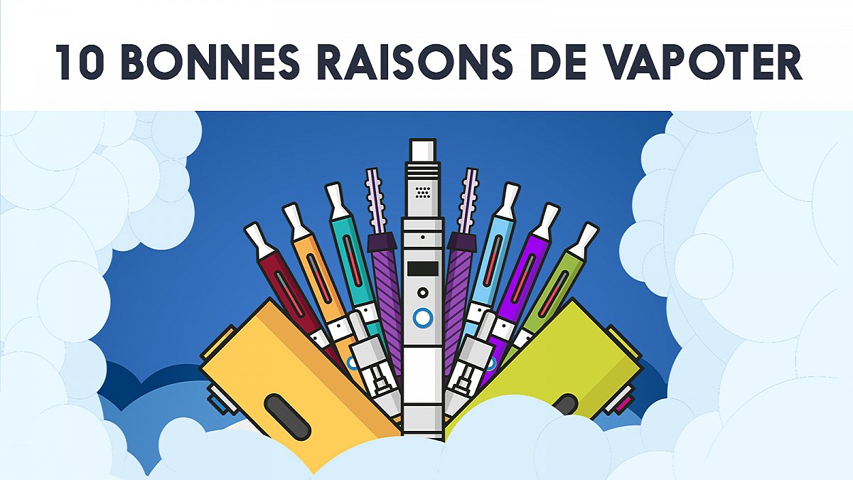 Les 10 bonnes raisons d'arrêter de fumer et de passer à la vape