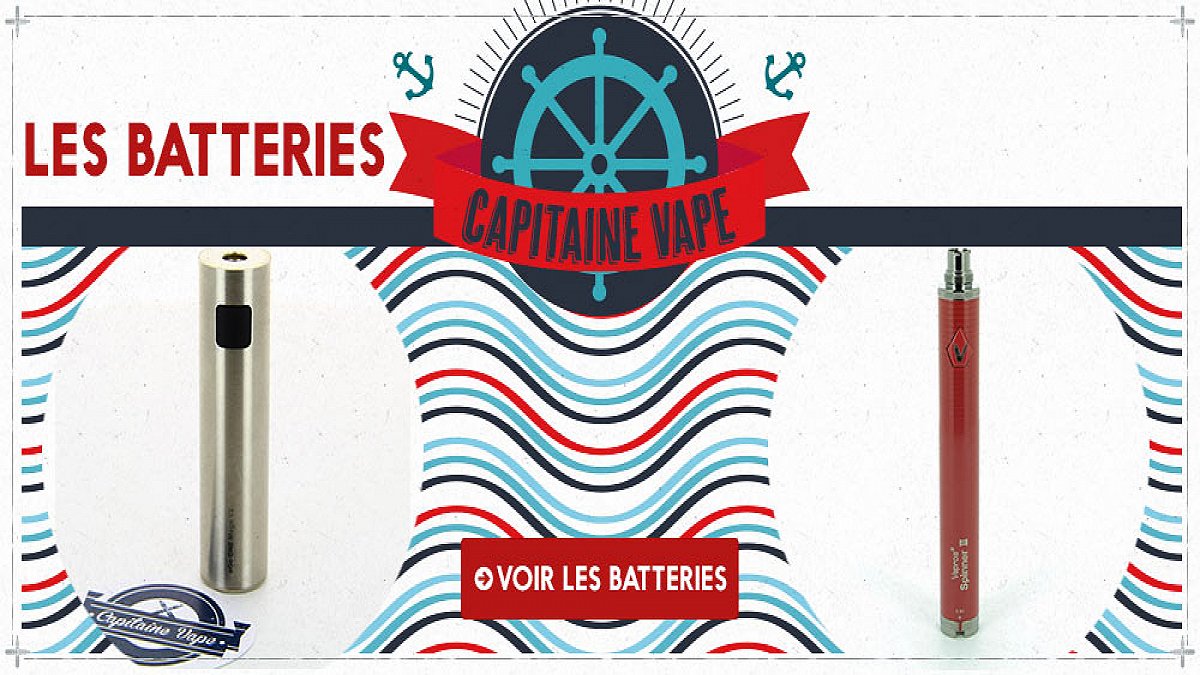 Guide des batteries pour cigarettes électroniques