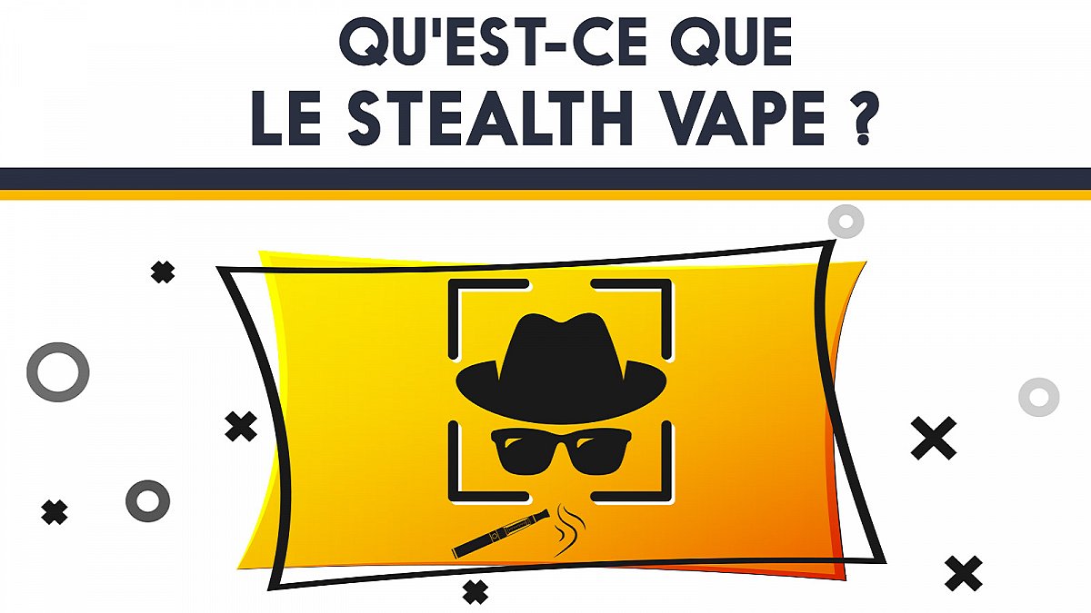 Qu’est-ce que le stealth vape ou vapotage discret ?