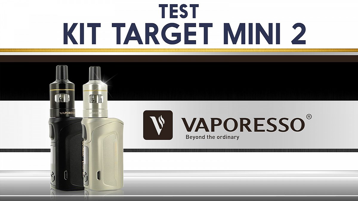 Kit Target Mini 2 Vaporesso : Avis et test