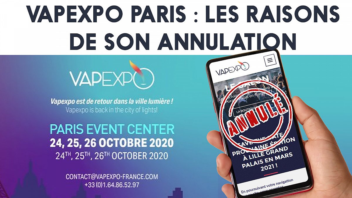 Vapexpo Paris : les raisons de son annulation