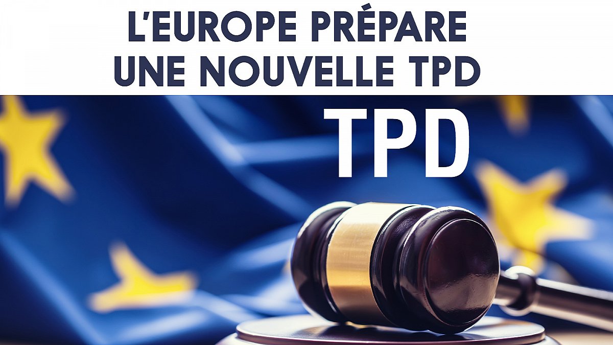 L'Europe prépare une nouvelle TPD : quels changements sont à prévoir ?