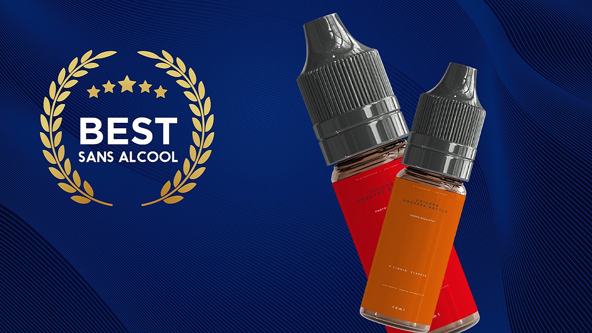 Les meilleurs e-liquides sans alcool du moment