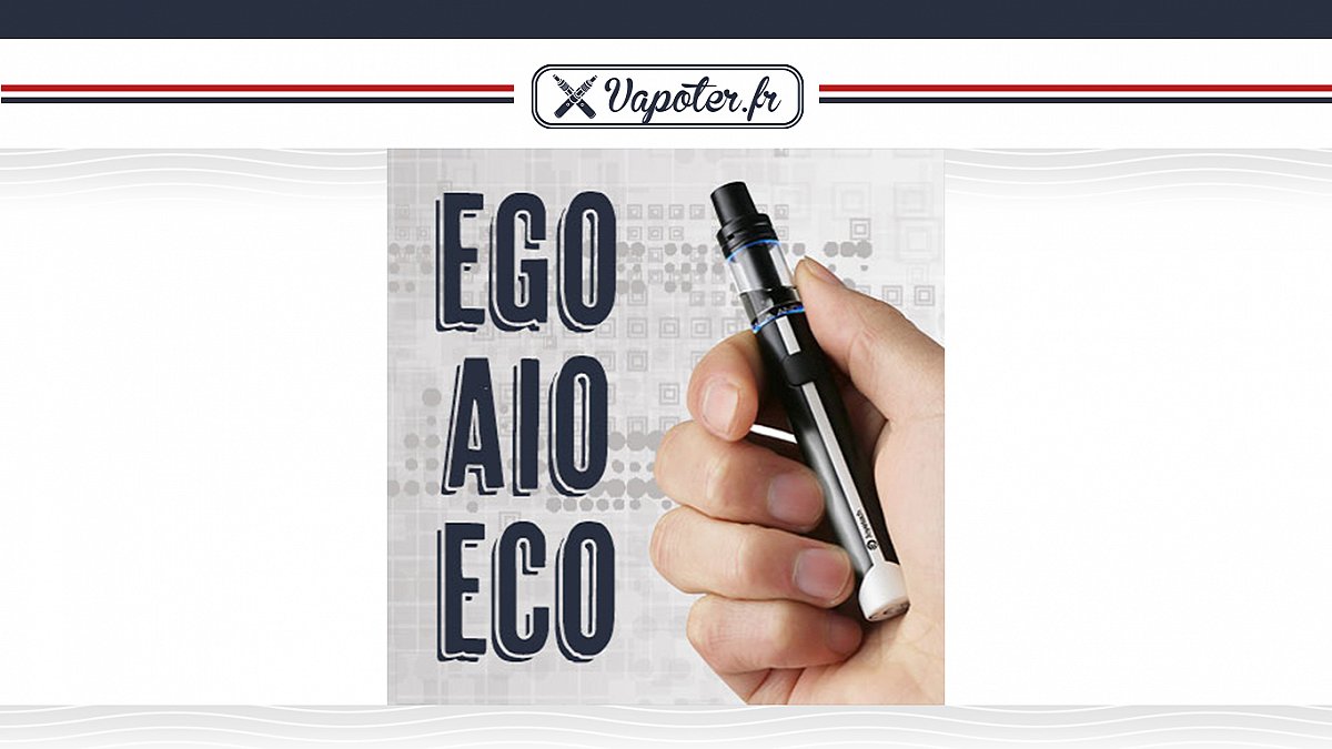 Test : Kit Ego Aio ECO 650mAh par Joyetech