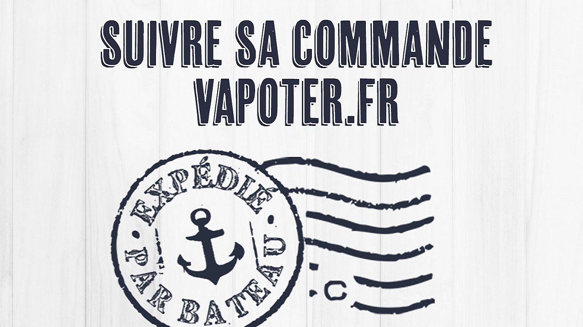 Suivre sa commande Vapoter.fr