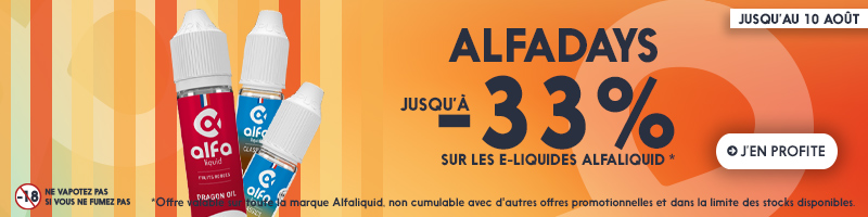 Alfadays jusqu'à -33% sur les e-liquides alfaliquid