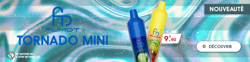 Nouveauté Tornado Mini RandM Fumot