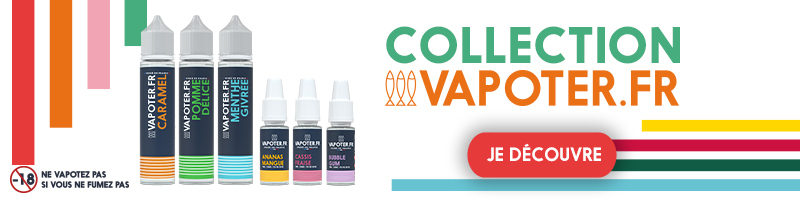 Collection Vapoter.fr grands formats