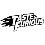 Taste & Furious