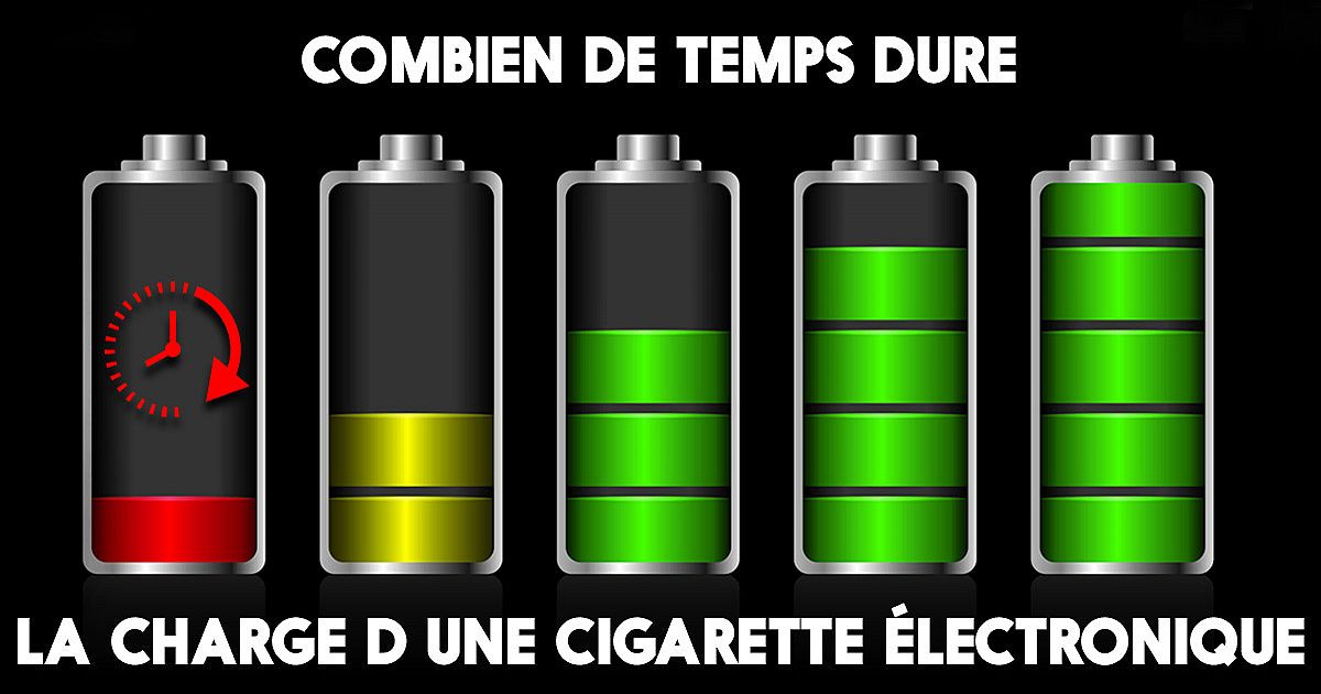 Combien de temps dure la charge d'une cigarette électronique ? Combien de temps dure la charge d'une cigarette électronique ?