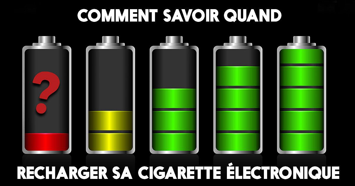 Comment savoir quand recharger sa cigarette électronique ? Comment savoir quand recharger sa cigarette électronique ?