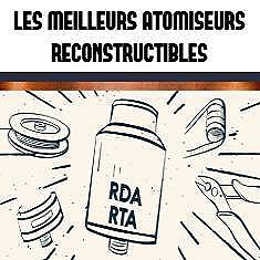 Les meilleurs atomiseurs reconstructibles de cette saison