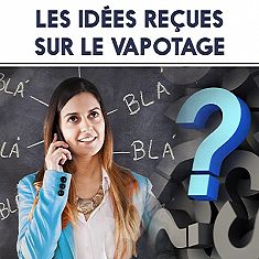 Les idées reçues sur le vapotage