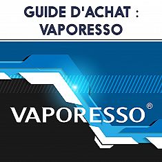 Guide d'achat : Vaporesso