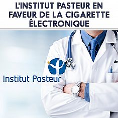 L'Institut Pasteur en faveur de la cigarette électronique